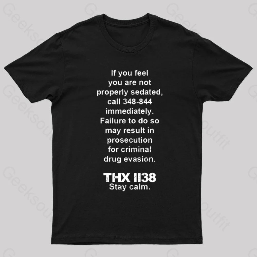 THX 1138 Stay Calm Geeks T-Shirt