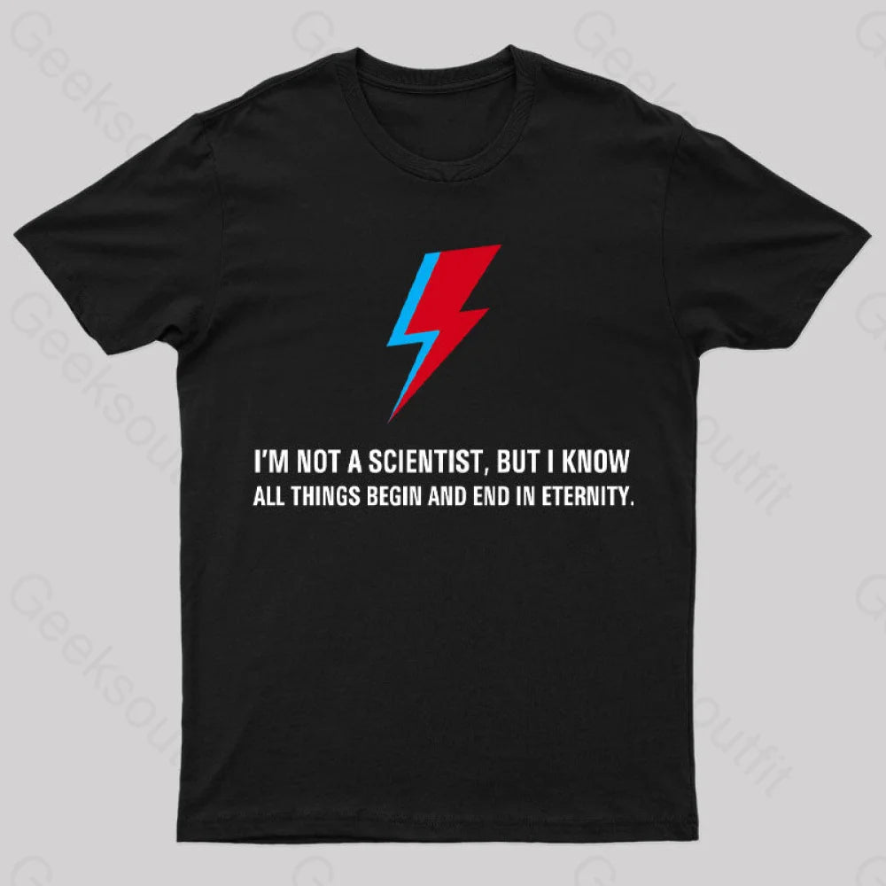 I'm Not a Scientist The Man Who Fell to Earth T-Shirt