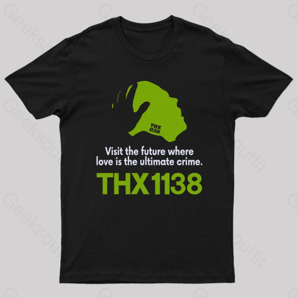 THX 1138 Visit the Future Where T-Shirt